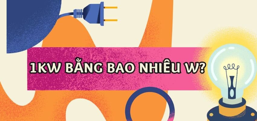 Đơn vị W và kW là kiến thức nền tảng trong giảng dạy Vật lý và công nghệ